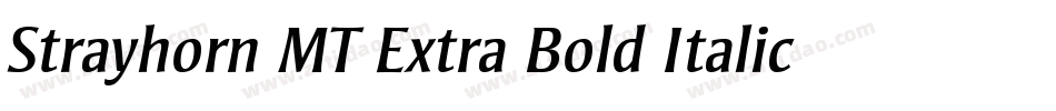 Strayhorn MT Extra Bold Italic字体转换